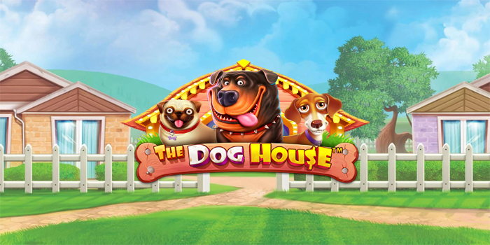 Tips Ampuh Mendapatkan Jackpot Slot The Dog House